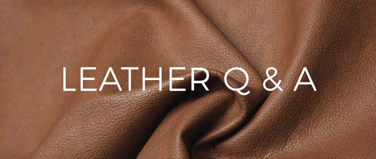 Your leather queries answered